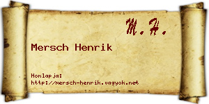 Mersch Henrik névjegykártya